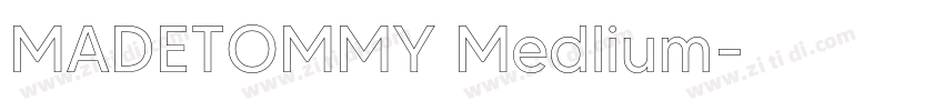 MADETOMMY Medlium字体转换